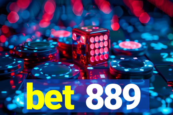 bet 889